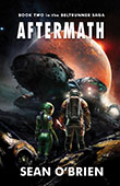 Aftermath (Book Two in the Beltrunner Saga) by Sean OBrien