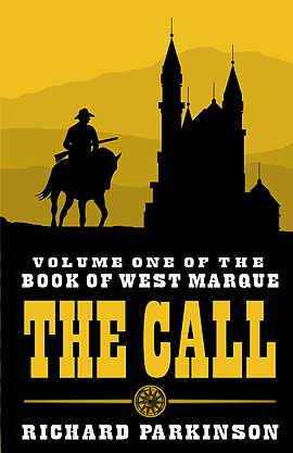 The Call - Volume One of The Book of West Marque
