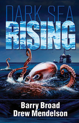 Dark Sea Rising by Barry Broad and Drew Mendelson