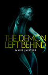The Demon Left Behind