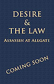 Desire & The Law: Assassin at Allgate by Tristis Ward