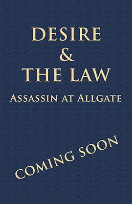 Desire & The Law: Assassin at Allgate by Tristis Ward