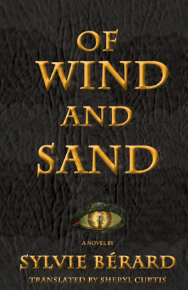 Of Wind and Sand by Sylvie Bérard