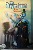 The Plague Saint by Rita Donovan