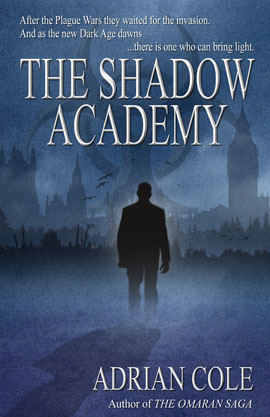 The Shadow Academy by Adrian Cole