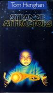 Strange Attractors by Tom Henighan