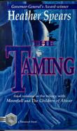 The Taming by Heather Spears