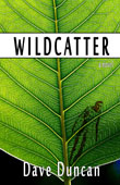 Wildcatter by Dave Duncan